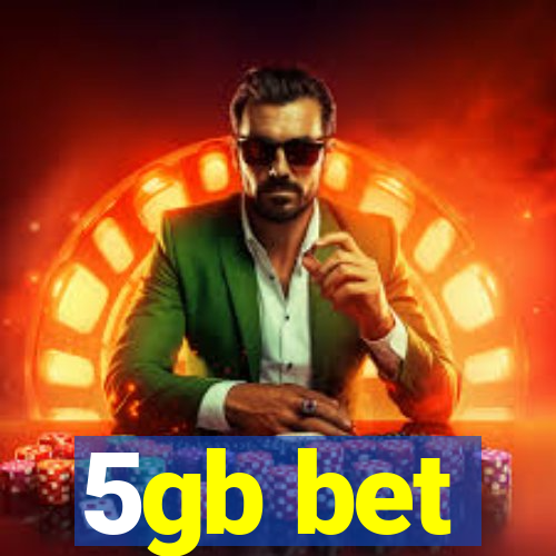 5gb bet